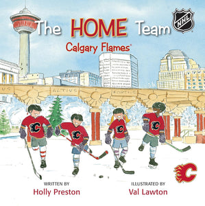 The Home Team Calgary Flames